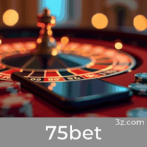 75bet: O Seu Destino para Cassino e Apostas Seguras