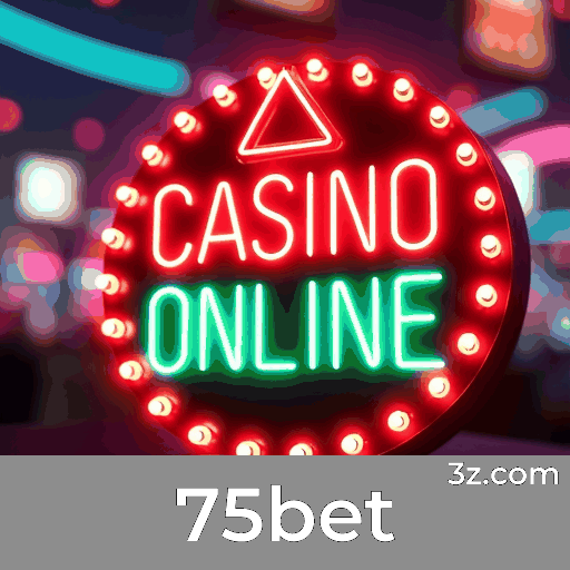 75bet: O Seu Destino para Cassino e Apostas Seguras
