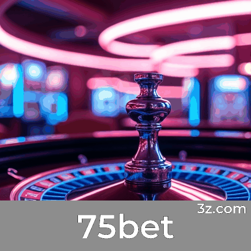 75bet: O Seu Destino para Cassino e Apostas Seguras