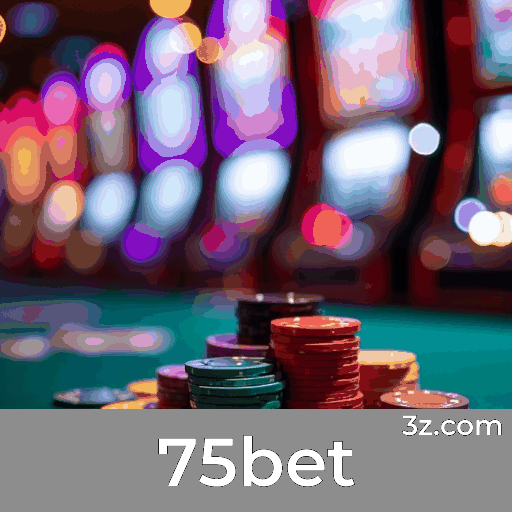 75bet: O Seu Destino para Cassino e Apostas Seguras